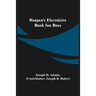 Harper's Electricity Book for Boys