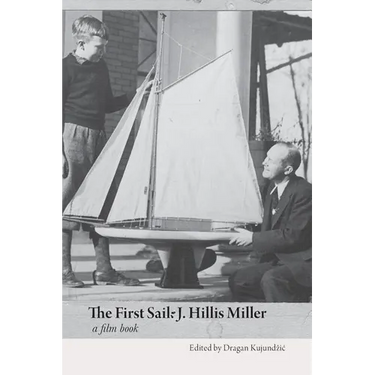 The First Sail: J. Hillis Miller
