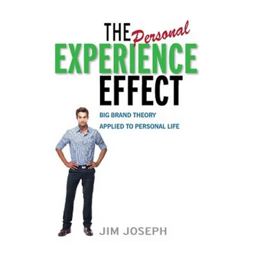 The Personal Experience Effect: Big Brand Theory Applied to Personal Life