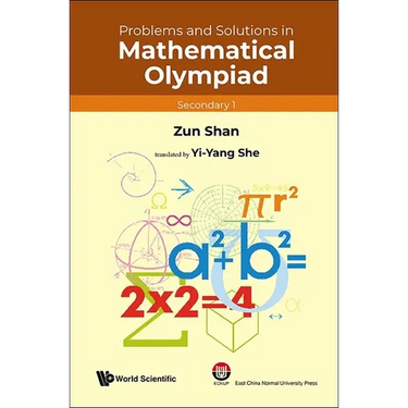 Problems and Solutions in Mathematical Olympiad (Secondary 1)