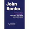 Psychiatric Treatment: Crisis, Clinic, and Consultation