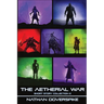 An Aetherial War Short Story Collection Volume 2