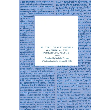 Glaphyra on the Pentateuch, Volume 1: Genesis