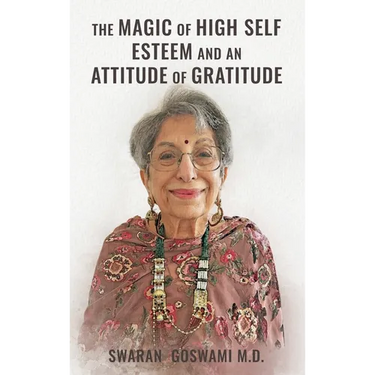The Magic of High Self Esteem and an Attitude of Gratitude