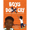 Boys Do Cry: A book about boys & their feelings