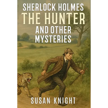 Sherlock Holmes The Hunter and Other Mysteries