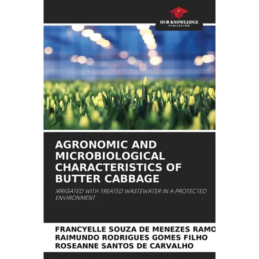 Agronomic and Microbiological Characteristics of Butter Cabbage