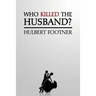 Who Killed the Husband? (an Amos Lee Mappin Mystery)