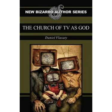The Church of TV as God