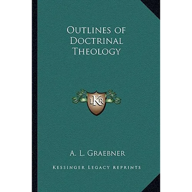Outlines of Doctrinal Theology