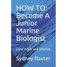 How to: Become A Junior Marine Biologist: Coral Reefs and Jellyfish