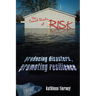 The Social Roots of Risk: Producing Disasters, Promoting Resilience