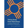 Voices from Four Directions: Contemporary Translations of the Native Literatures of North America
