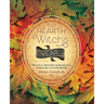 The Hearth Witch's Year: Rituals, Recipes & Remedies Through the Seasons