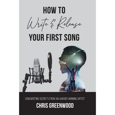 How To Write & Release Your First Song