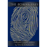 The Echols Files: Catoosa County Justice