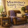 Mammo's Empty Chair