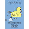 The Duck Farted