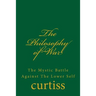 The Philosophy of War: The Mystical Battle Against The Lower Self