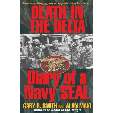 Death in the Delta: Diary of a Navy Seal