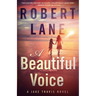 A Beautiful Voice
