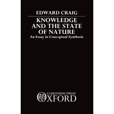 Knowledge and the State of Nature: An Essay in Conceptual Synthesis