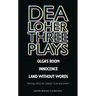 Dea Loher: Three Plays