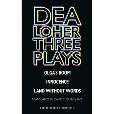 Dea Loher: Three Plays
