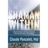 The Shaman Within