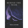 Behind the Mask