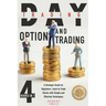 Day Trading and Option Trading: 4 Books In 1: A Strategic Guide for Beginners. Learn to Trade Stocks with Simple and Effective Techniques.