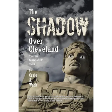The Shadow: Thirteen Lovecrafted* Tales
