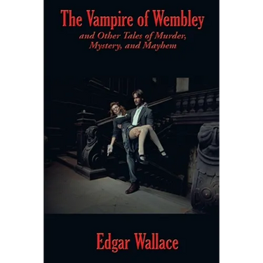The Vampire of Wembley: A Positronic Book