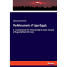 The Monuments of Upper Egypt;: A Translation of the Itineraire de la Haute Egypte of Auguste Mariette-Bey