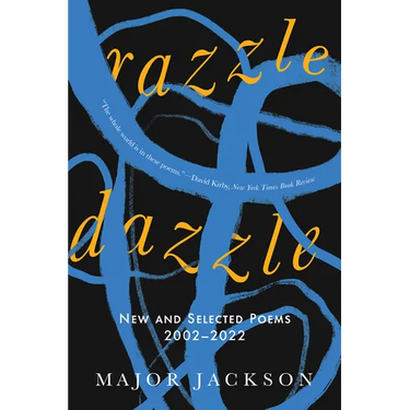 Razzle Dazzle: New and Selected Poems 2002-2022