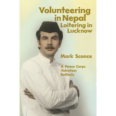 Volunteering in Nepal. Loitering in Lucknow