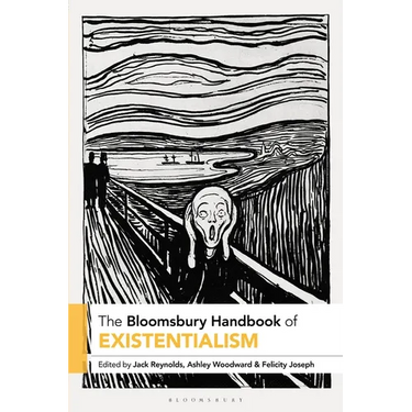 The Bloomsbury Handbook of Existentialism