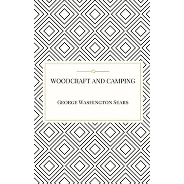 Woodcraft and Camping