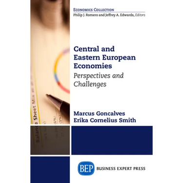Central and Eastern European Economies: Perspectives and Challenges
