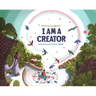 I Am a Creator