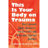 This Is Your Body on Trauma: How to Nourish Safety, Resilience, and Connection with Polyvagal-Informed Nutrition