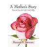 A Mother's Story: Memories from the Turtle Creek Valley