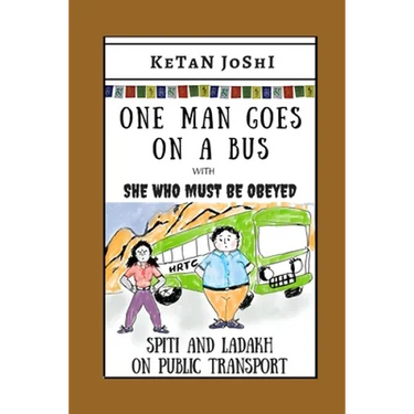 One Man Goes On A Bus: Spiti and Ladakh by public transport