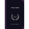Primary Algebra
