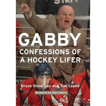 Gabby: Confessions of a Hockey Lifer