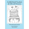 A Half-Baked Fruitcake of Nuts and Nonsense: Silly stuff for kids of all ages
