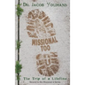 Missional Too: The Trip of a Lifetime