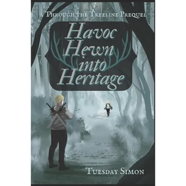 Havoc Hewn into Heritage