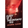 DIary of a Throwaway Kid
