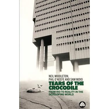 Tears of a Crocodile: From Rio to Reality in the Developing World